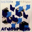ATMOSPHERE[CD] / SISTER+