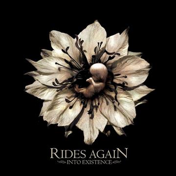 Into Existence[CD] / Rides Again
