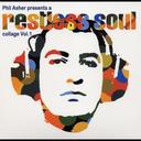 Phil Asher presents a restless soul collage vol.1[CD] / V.A.