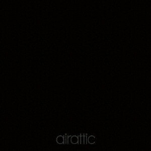 airattic[CD] / airattic