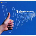 Have a good one[CD] / Takeda Organ Trio