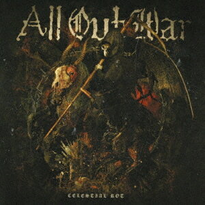セレッシャル・ロット[CD] / オール・アウト・ウォー