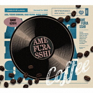 Coffee[CD] [̾] / AMEFURASSHI