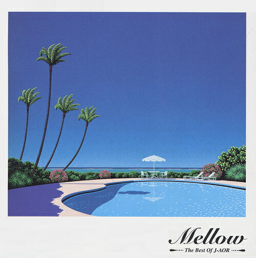 THE BEST OF J-AOR MELLOW Selected[アナログ盤 (LP)] [生産限定盤] / オムニバス