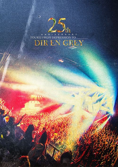 25th Anniversary TOUR22 FROM DEPRESSION TO ________[Blu-ray] [通常盤] / DIR EN GREY