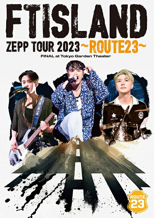 FTISLAND ZEPP TOUR 2023 ～ROUTE23～ FINAL at Tokyo Garden Theater / FTISLAND