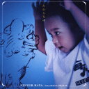 たからもの～ニュー・エディション～[CD] / SISTER KAYA