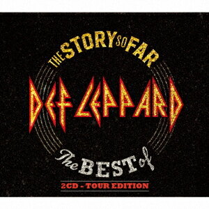 ザ・ストーリー・ソー・ファー: ザ・ベスト・オブ[CD] (2CD TOUR EDITION) [SHM-CD] [限定盤] / デフ・レパード