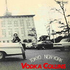 東京 - ニューヨーク[アナログ盤 (LP)] [限定盤] / ウォッカ・コリンズ