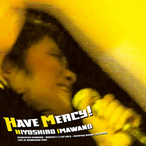 楽天ネオウィング 楽天市場店HAVE MERCY![アナログ盤 （LP）] [初回生産限定] / 忌野清志郎