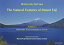 The Natural Features of Mount Fuji Biodiversity Hot Spot Volume2[/] / MountFujiNatureConservationCenter/Խ