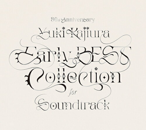 30th Anniversary Early BEST Collection for Soundtrack[CD] [Blu-ray付初回限定盤] / 梶浦由記