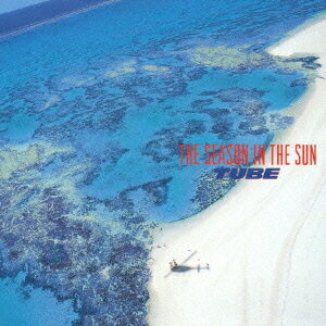 THE SEASON IN THE SUN[CD] / TUBE