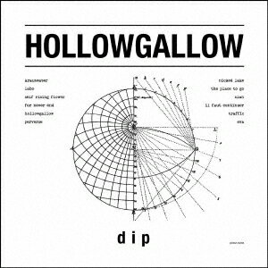 HOLLOWGALLOW[CD] / dip