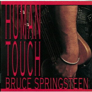 ヒューマン・タッチ[CD] [Blu-spec CD2] [完全生産限定盤] / ブルース・スプリングスティーン