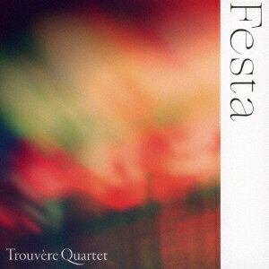 FESTA[CD] / Trouvere Quartet