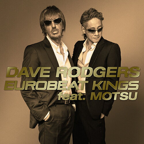 EUROBEAT KINGS feat.MOTSU / デイヴ・ロジャース