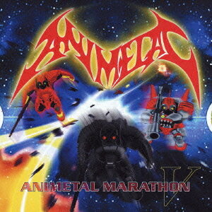 ANIMETAL・MARATHON[CD] V / ANIMETAL