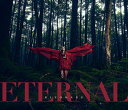 ETERNAL[CD] [Blu-ray付初回限定盤] / 清春