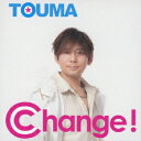 Change CD / TOUMA