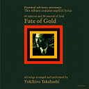 Fate of Gold[CD] [SHM-CD] [限定盤] / 高橋幸宏