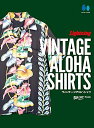 Lightning Archives VINTAGE ALOHA SHIRTS ヴィンテージ アロハシャツ[本/雑誌] (単行本・ムック) / ヘリテージ/編 中野啓喜/著・監修