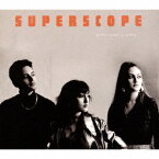 スーパースコープ[CD] / キティー・デイジー&ルイス