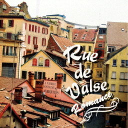 Romance[CD] / Rue de Valse