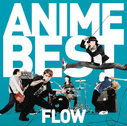 FLOW ANIME BEST[CD] [通常盤] / FLOW