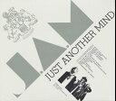 Just Another Mind[CD] / J.A.M