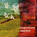 trapezium～雲の中の星達～[CD] / 河合徹三