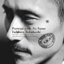 Portrait with No Name[CD] [SHM-CD] [限定盤] / 高橋幸宏