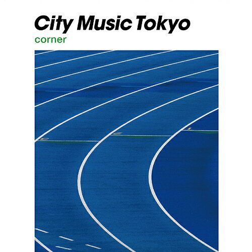 CITY MUSIC TOKYO corner[CD] / オムニバス
