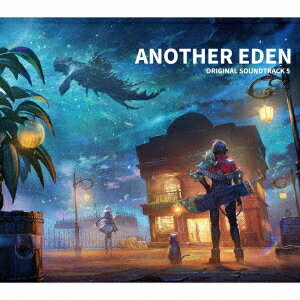 ANOTHER EDEN ORIGINAL SOUNDTRACK 5[CD] / ゲーム・ミュージック