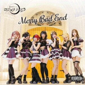 Merry Bad End[CD] [Type-B] / マジョリティアラ