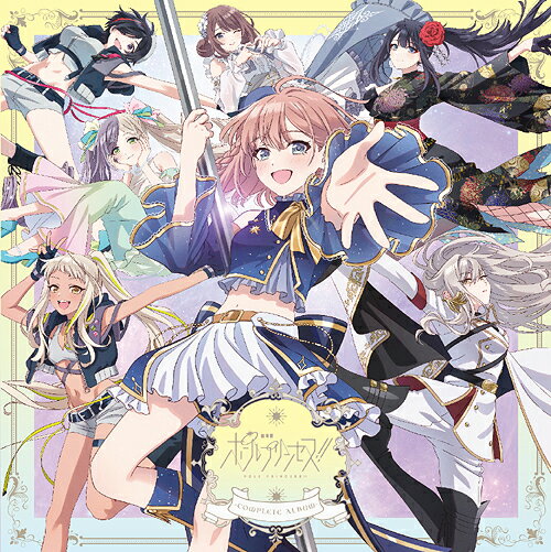 劇場版 ポールプリンセス!! -Complete Album-[CD] / 星北ヒナノ (CV: 土屋李央)、西条リリア (CV: 鈴木杏奈)、東坂ミオ (CV: 小倉唯)、南曜スバル (CV: 日向未南)、御子白ユカリ (CV: 南條愛乃)、紫藤サナ (CV: 日高里菜)、蒼唯ノア (CV: 早見沙織)