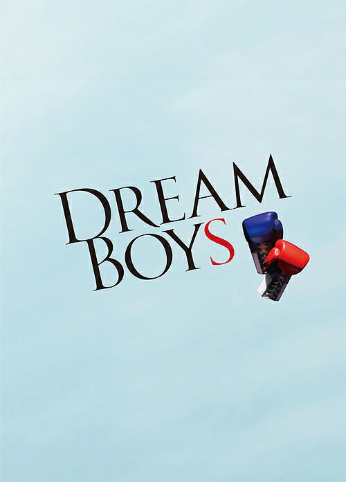 DREAM BOYS Blu-ray 初回盤 / 舞台