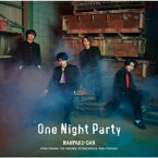 MBSドラマ特区「ゴーストヤンキー」エンディング主題歌: One Night Party[CD] / わんぱく団