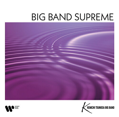 BIG BAND SUPREME～華麗なるビッグバンドサウンド～[SACD] / 角田健一ビッグバンド