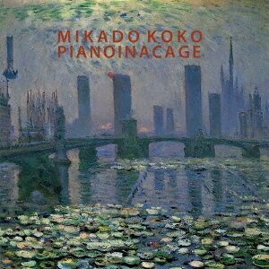 PIANOINACAGE[CD] / Mikado Koko