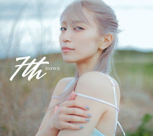 7th[CD] [Blu-ray付初回生産限定盤] / miwa