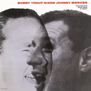 シングス・ジョニー・マーサー[CD] (2024年リマスター盤) [期間限定特別価格] / ボビー・トゥループ