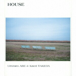 HOUSE[CD] / 阿部海太郎&武田カオリ