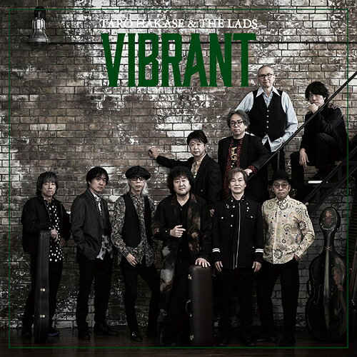 VIBRANT[CD] [通常盤] / TARO HAKASE & THE LADS