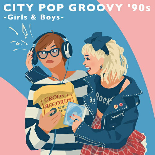 CITY POP GROOVY ’90s -Girls & Boys-[CD] [Blu-spec CD2] / オムニバス
