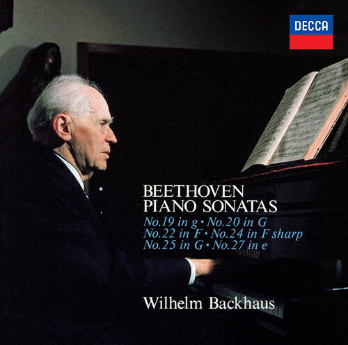 ベートーヴェン: ピアノ・ソナタ第19番・第20番・第22番・第24番・第25番・第27番[CD] [SHM-CD] / ヴィルヘルム・バックハウス (ピアノ)