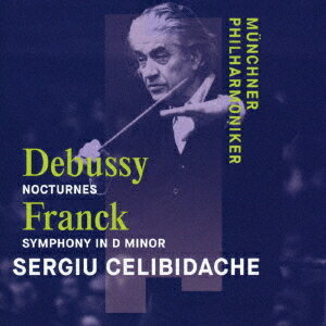 ドビュッシー: 夜想曲、フランク: 交響曲ニ短調[SACD] / セルジュ・チェリビダッケ (指揮)