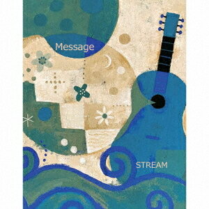 Message[CD] / STREAM