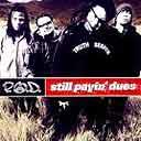 ペイイング・デューズ[DVD] / P.O.D.