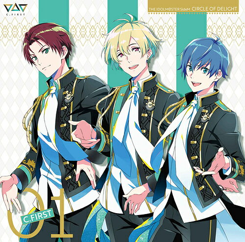 THE IDOLM＠STER SideM CIRCLE OF DELIGHT[CD] 01 C.FIRST / C.FIRST [天峰秀 (CV: 伊瀬結陸)、花園百々人 (CV: 宮崎雅也)、眉見鋭心 (CV: 大塚剛央)]